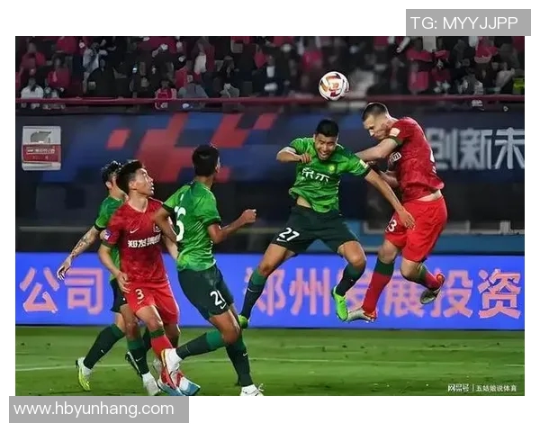 北京国安主场迎战河南建业期待精彩对决双方争夺中超积分榜重要位置